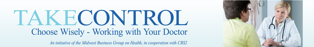 Take Control of Your Health choosing Wisely - Work with Your Doctor and Ask Questions