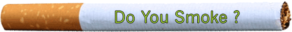 Do You smoke?